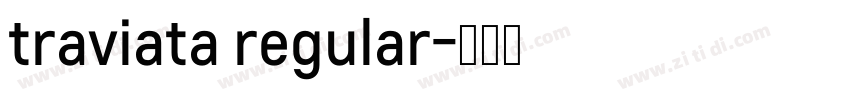 traviata regular字体转换
